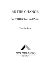 Be the Change TTBB choral sheet music cover